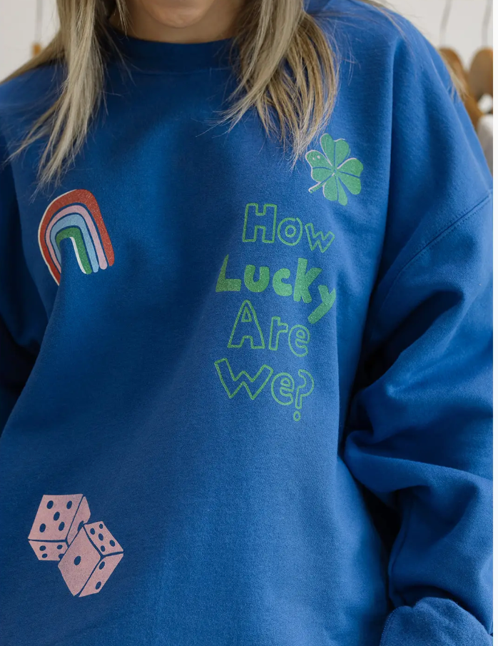 ☘️How Lucky Are We? Fun Graphic Sweatshirt for a Stylish Look