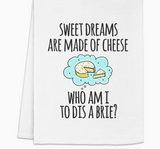 🧀 Sweet Dreams Are Made of Cheese Tea Towel 🌙